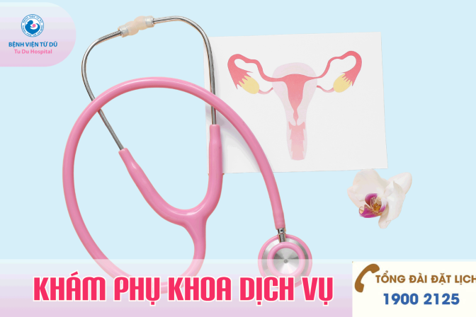 Hướng dẫn khám phụ khoa tại Bệnh viện Từ Dũ